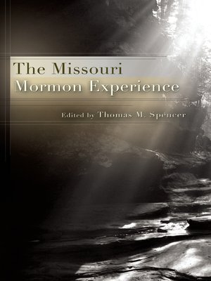 cover image of The Missouri Mormon Experience